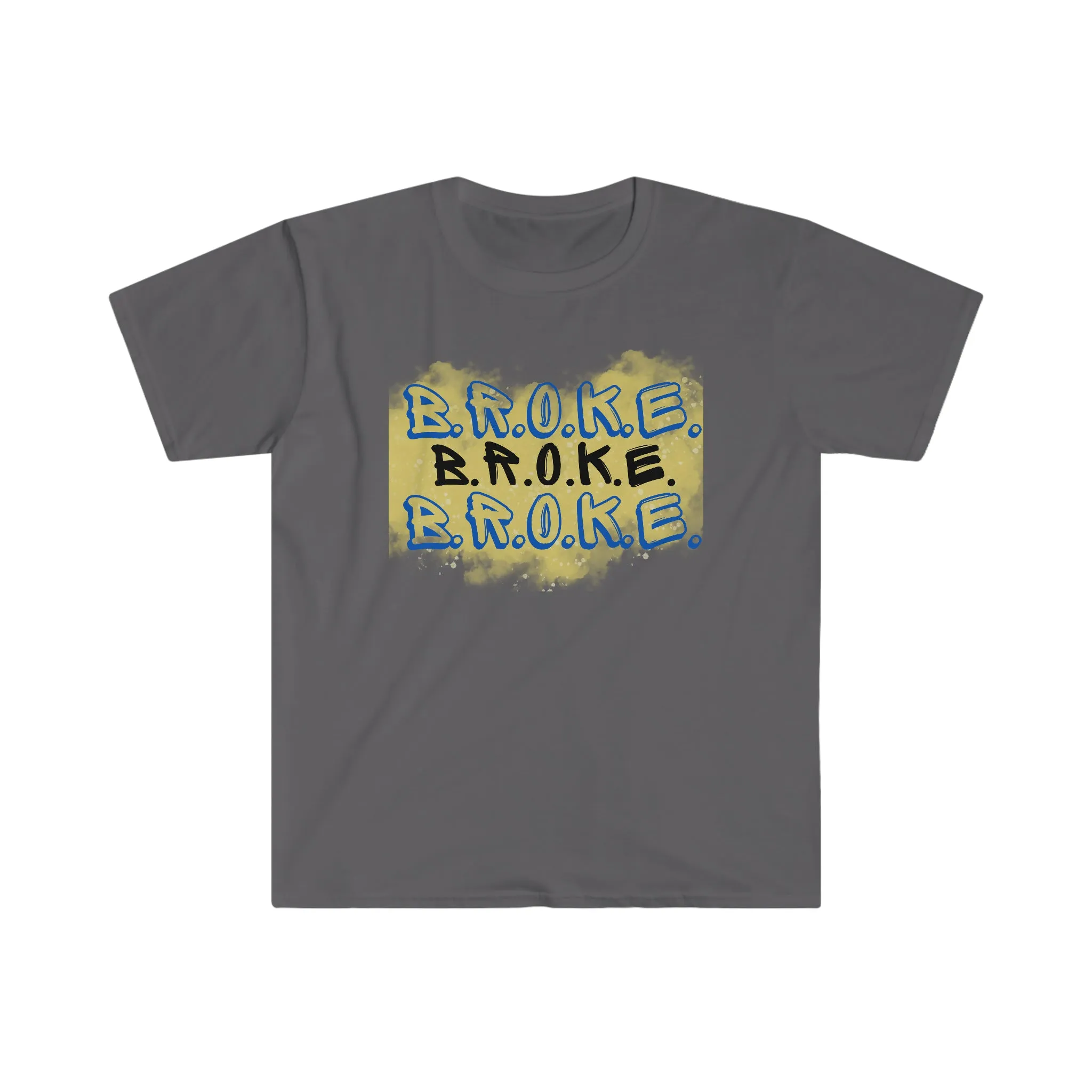 BROKE Softstyle T-ShirT