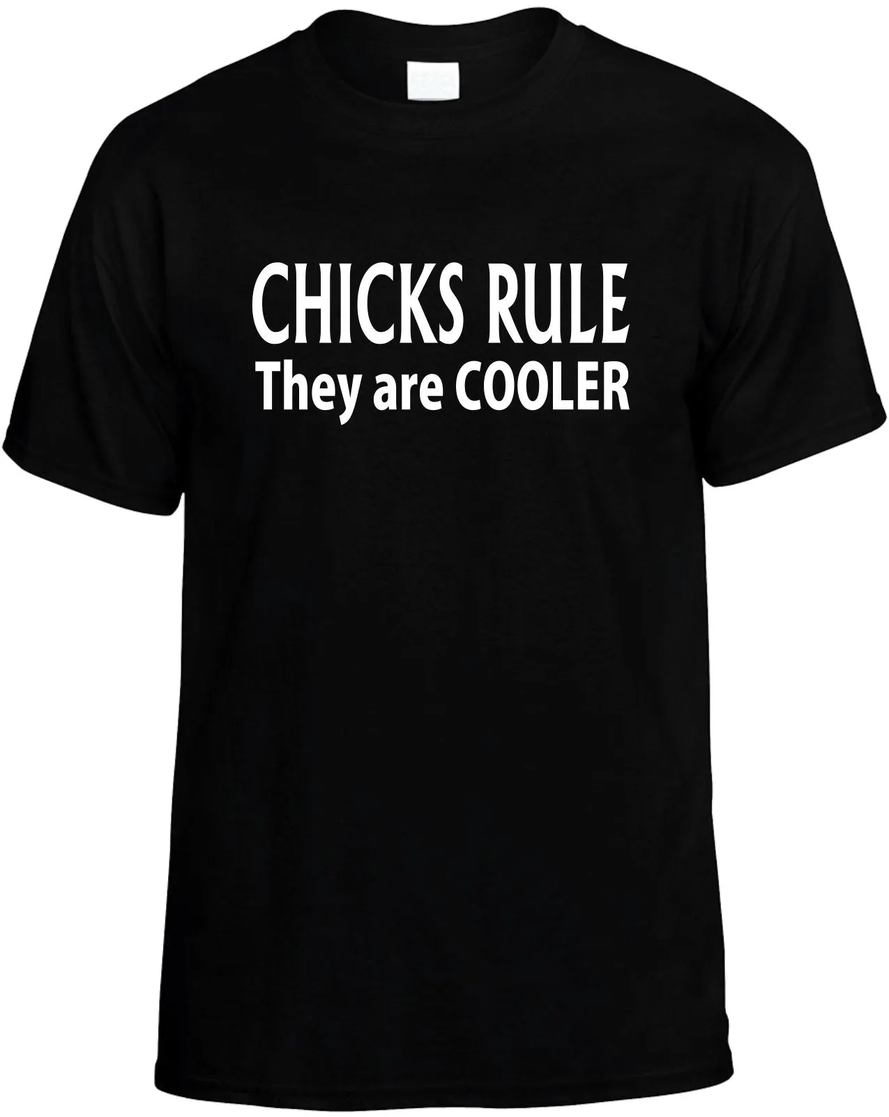 Chicks Rule They are Cooler Unisex T-Shirt Novelty Graphic Tee Shirt