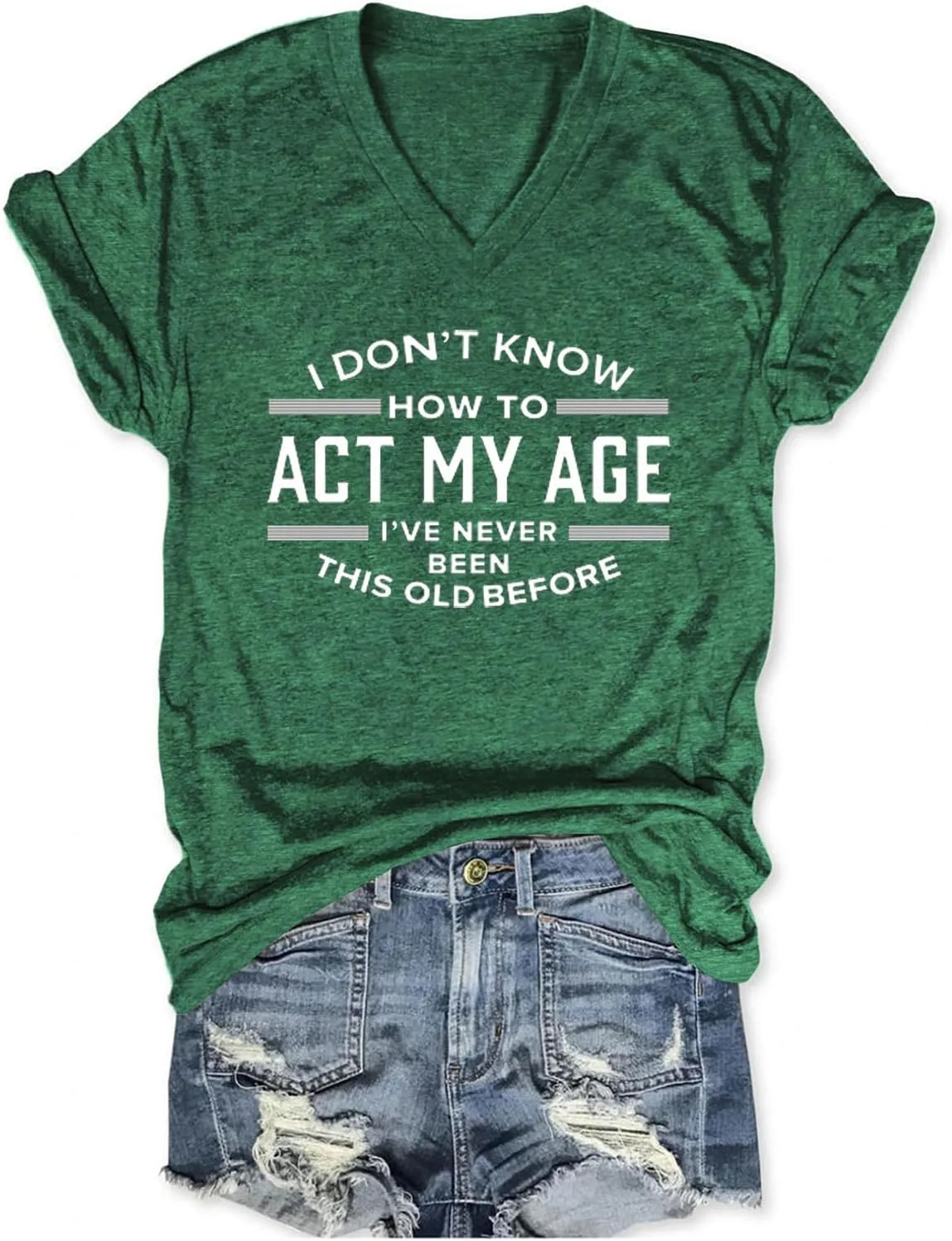 Funny Sarcastic Tshirts for Women V Neck Graphic T Shirts I Don't Know How to Act My Age Shirt Tees Summer Short Sleeves Tops