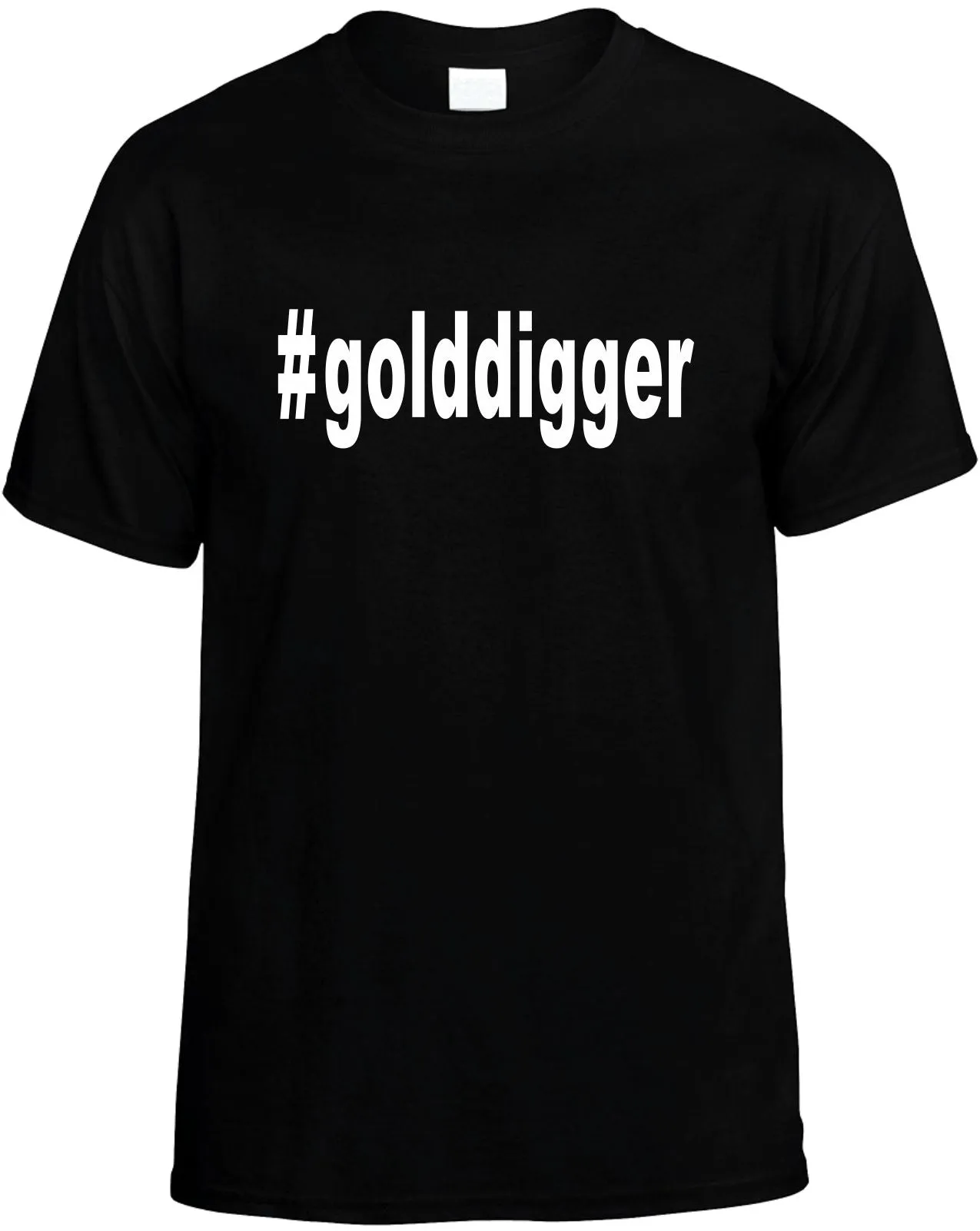 #Golddigger Hashtag Unisex T-Shirt Novelty Graphic Tee Shirt