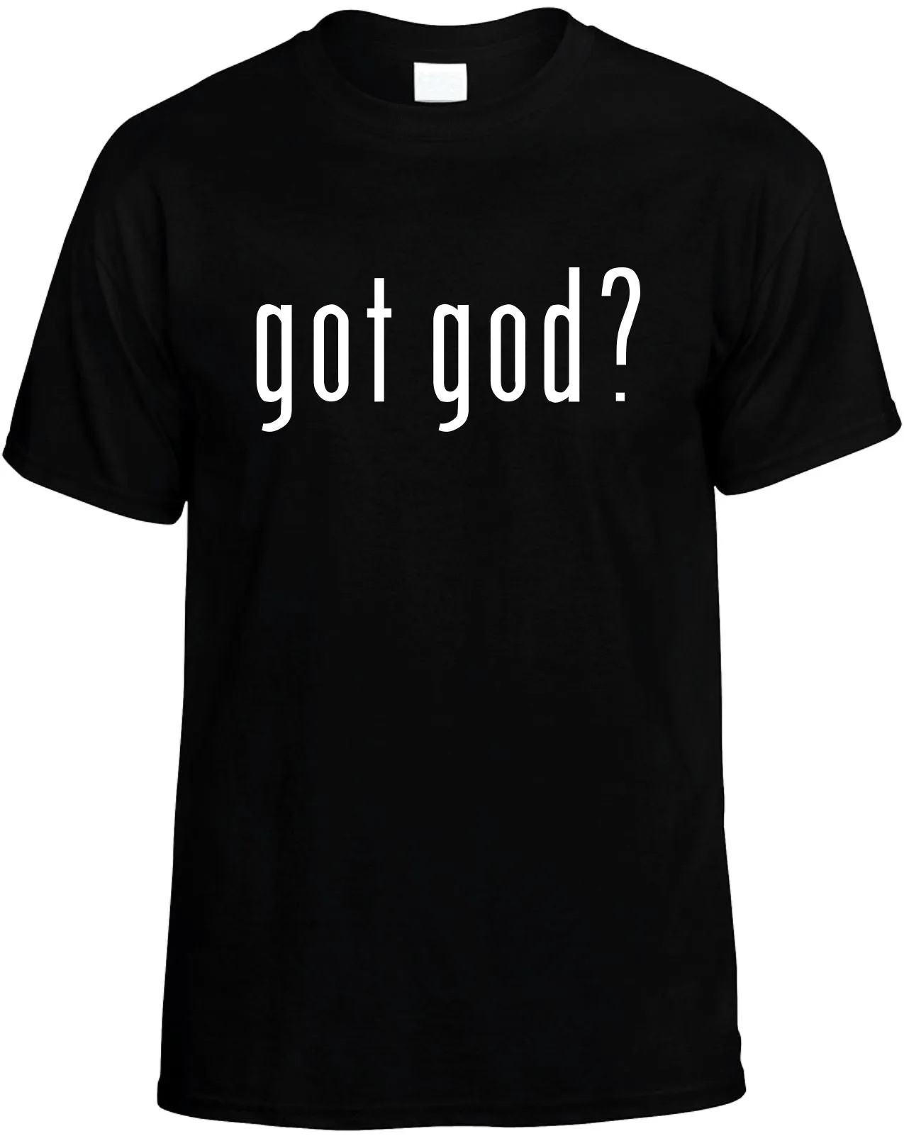 Got God? Religious Unisex T-Shirt Novelty Graphic Tee Shirt