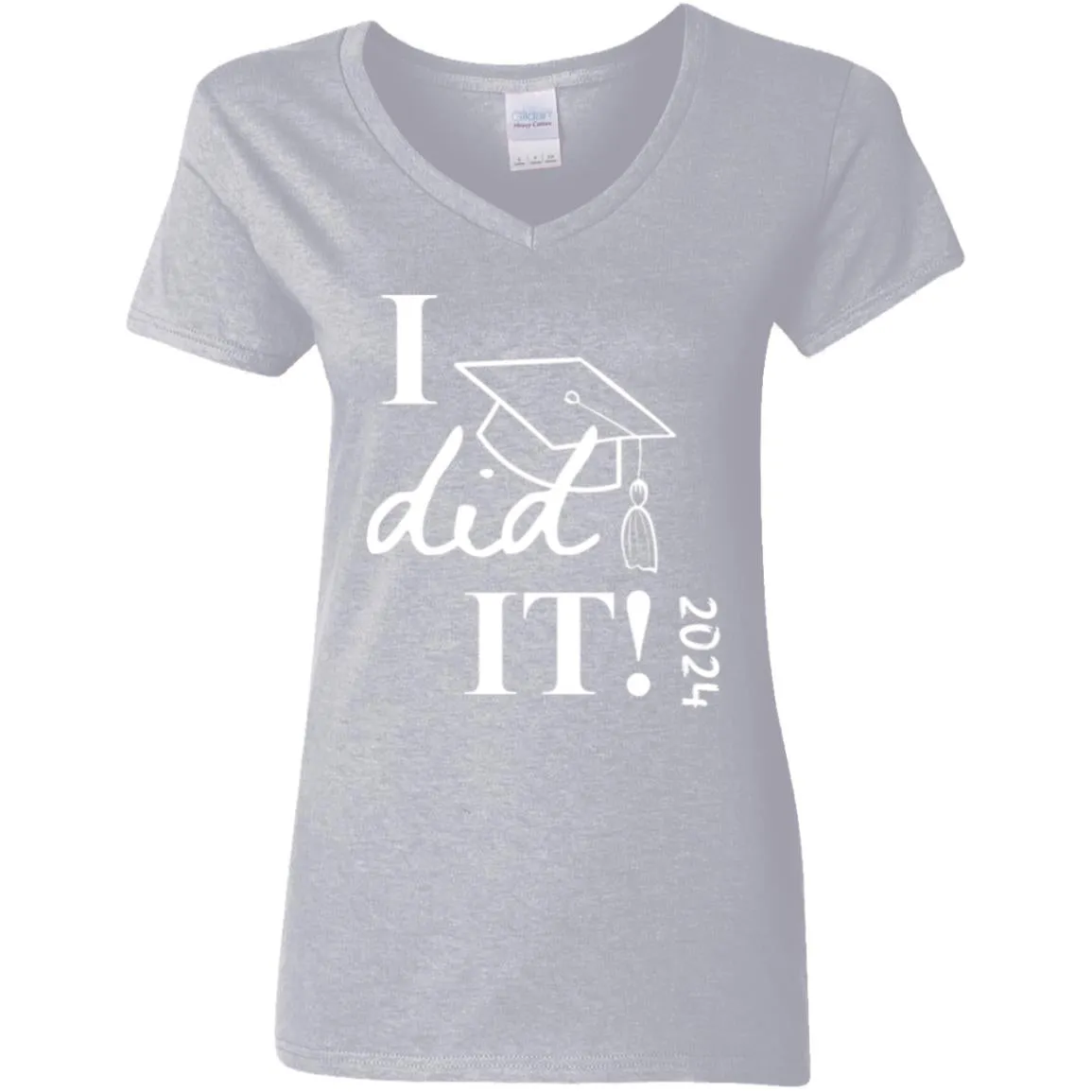 Graduation I did it 2024 G500VL Ladies' 5.3 oz. V-Neck T-Shirt