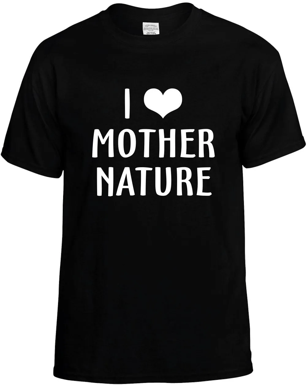 I Love Heart Mother Nature Unisex T-Shirt Novelty Graphic Tee Shirt