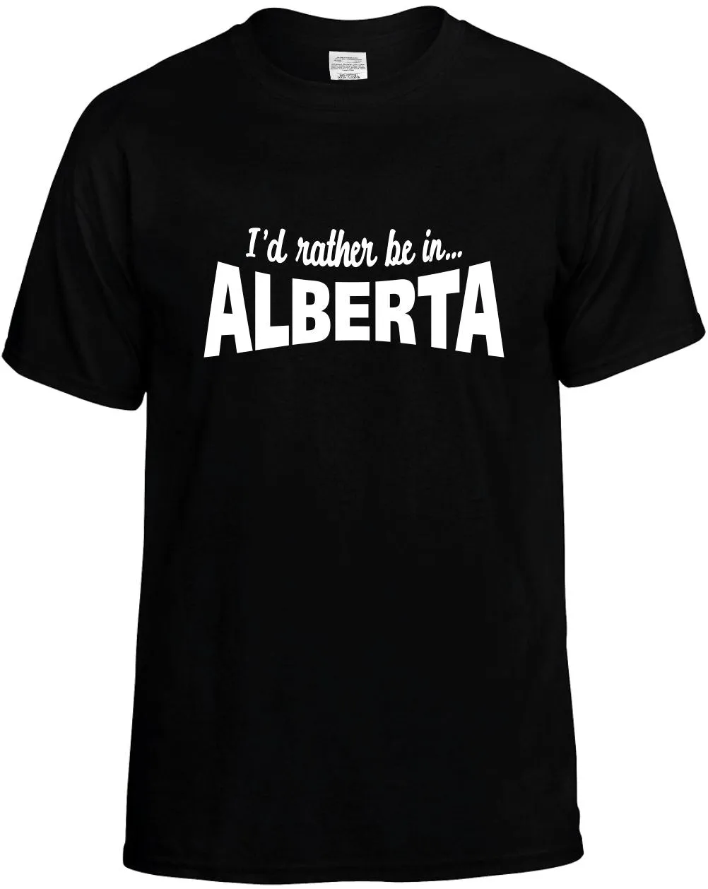 I'D Rather be in Alberta Unisex T-Shirt Novelty Graphic Tee Shirt
