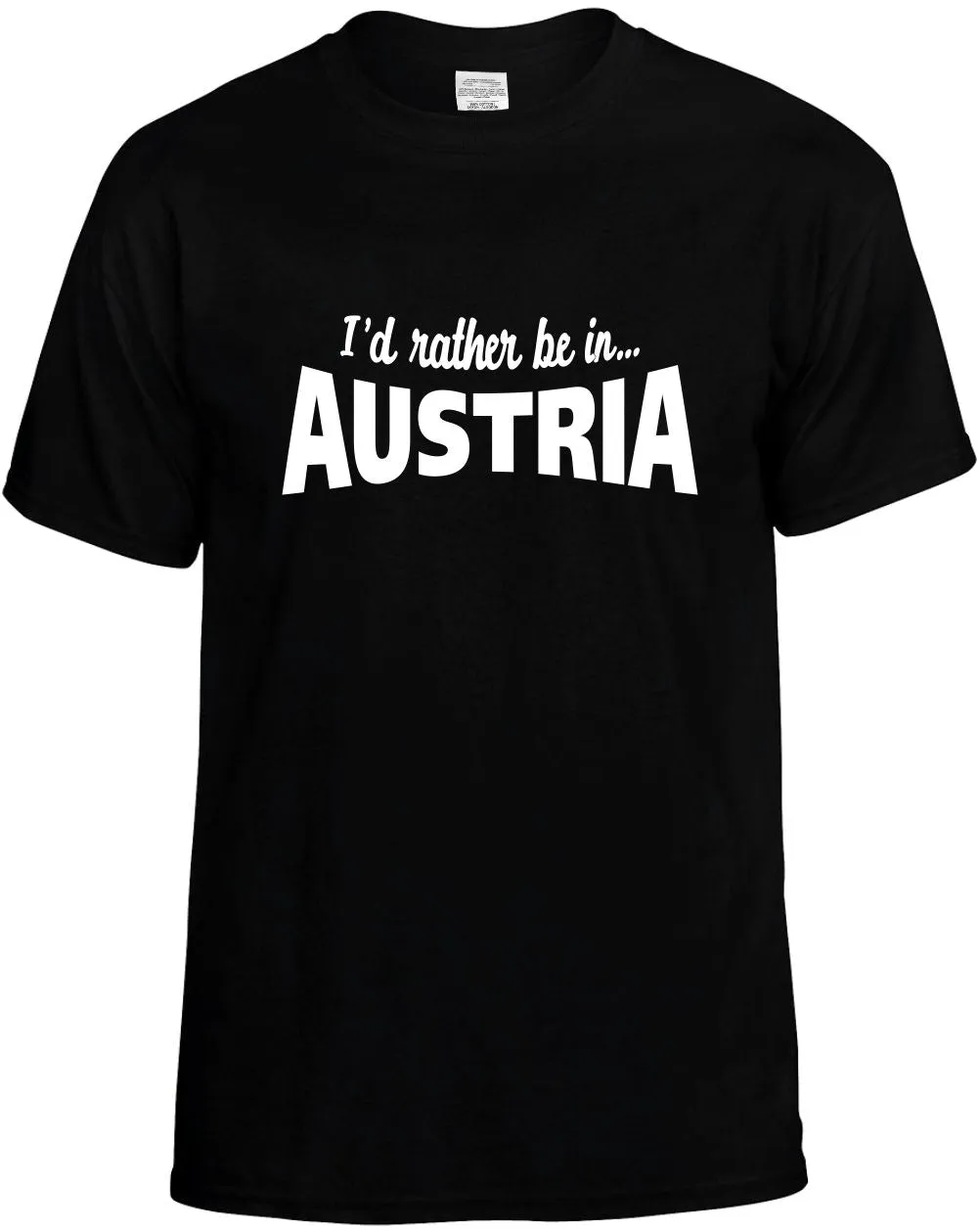 I'D Rather be in Austria Unisex T-Shirt Novelty Graphic Tee Shirt