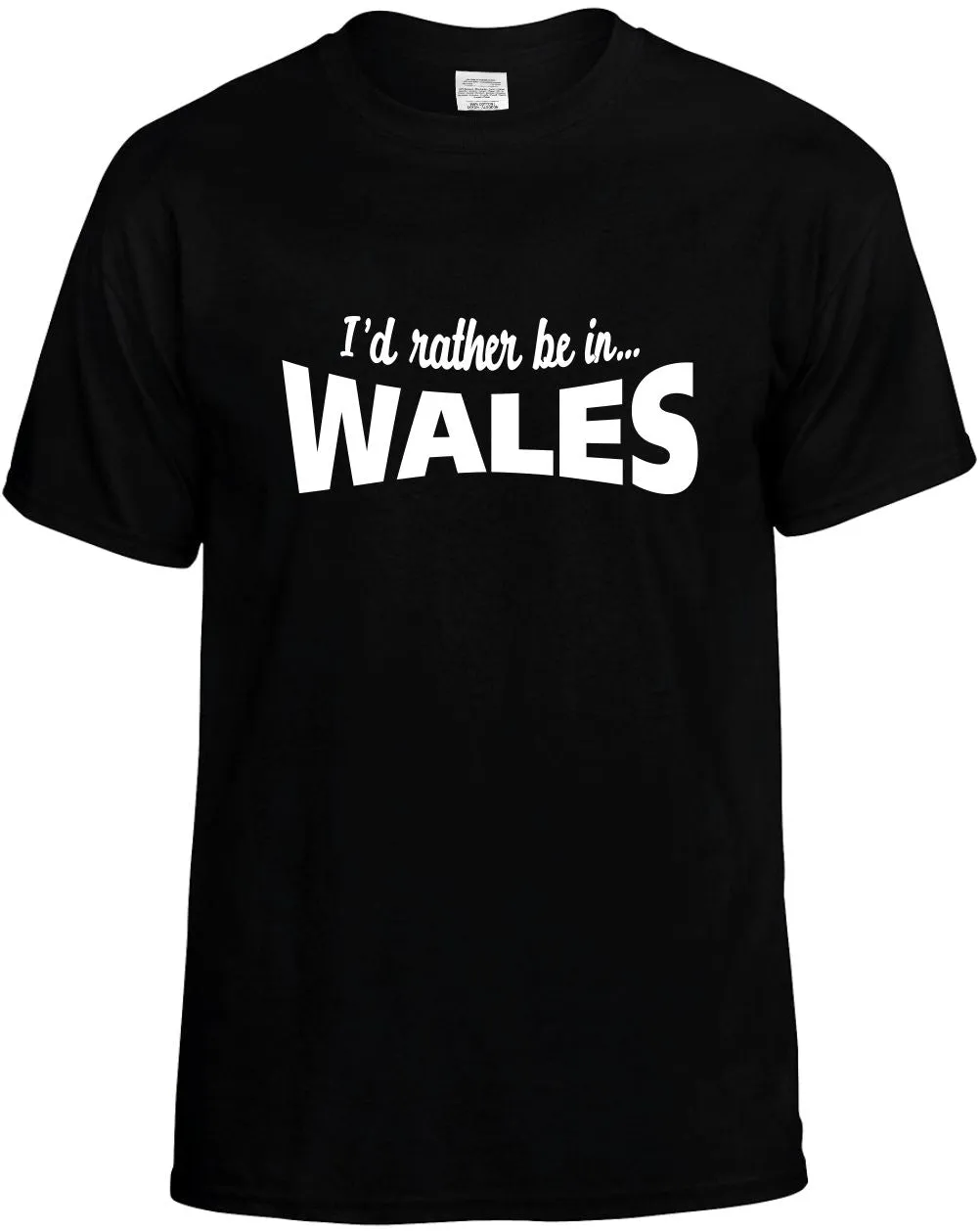 I'D Rather be in Wales Unisex T-Shirt Novelty Graphic Tee Shirt
