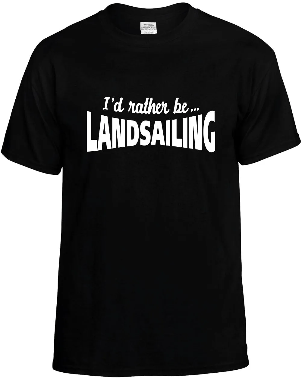 I'D Rather be Landsailing Unisex T-Shirt Novelty Graphic Tee Shirt