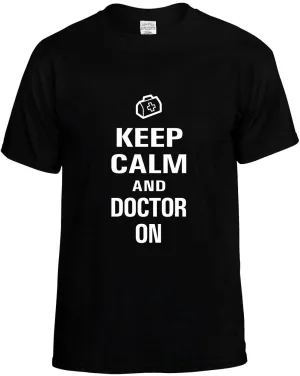 Keep Calm and Doctor on Unisex T-Shirt Novelty Graphic Tee Shirt