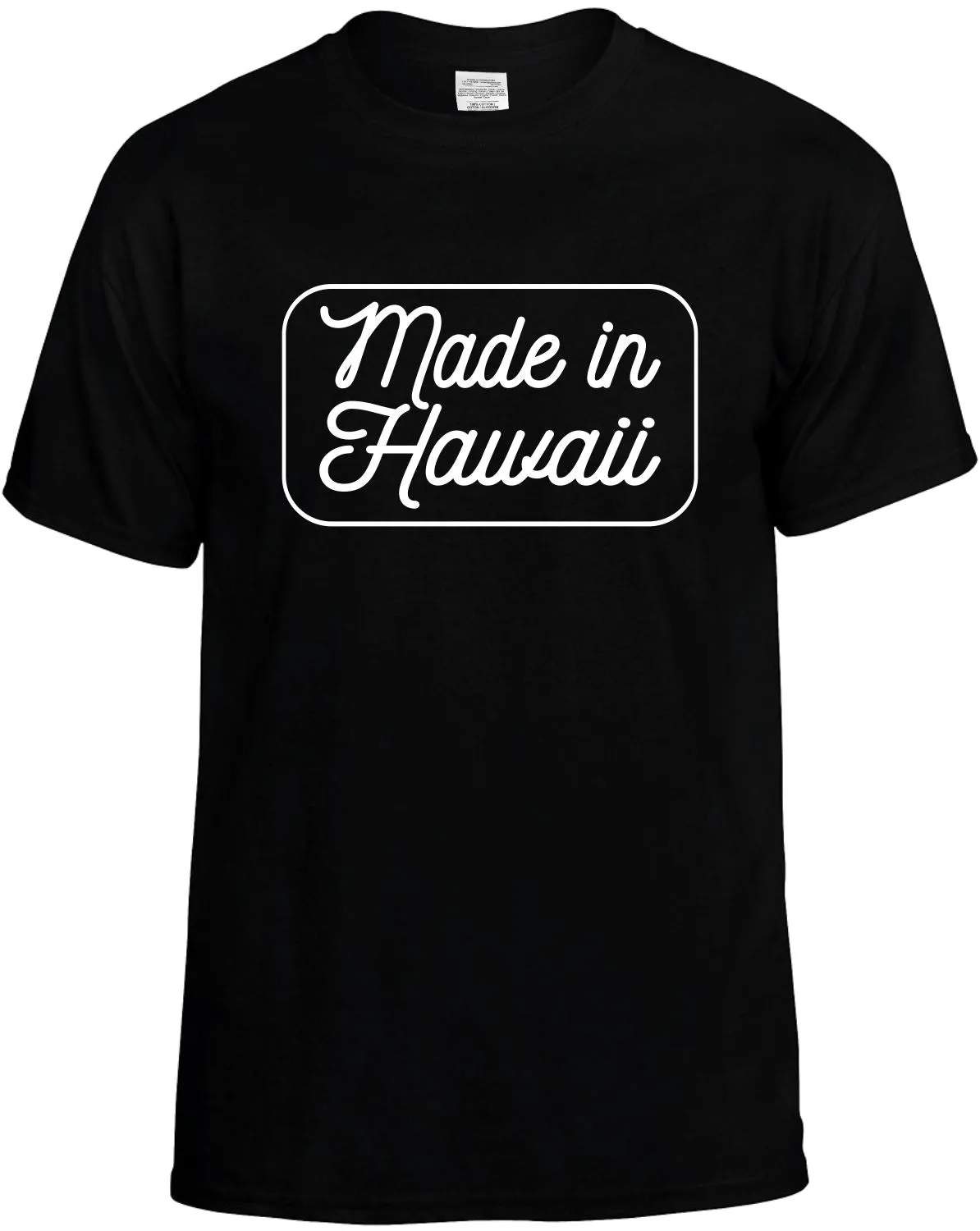 Made in Hawaii T-Shirt Unisex Tee
