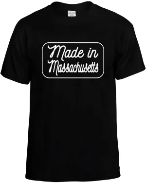 Made in Massachusetts T-Shirt Unisex Tee