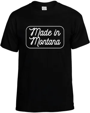 Made in Montana T-Shirt Unisex Tee