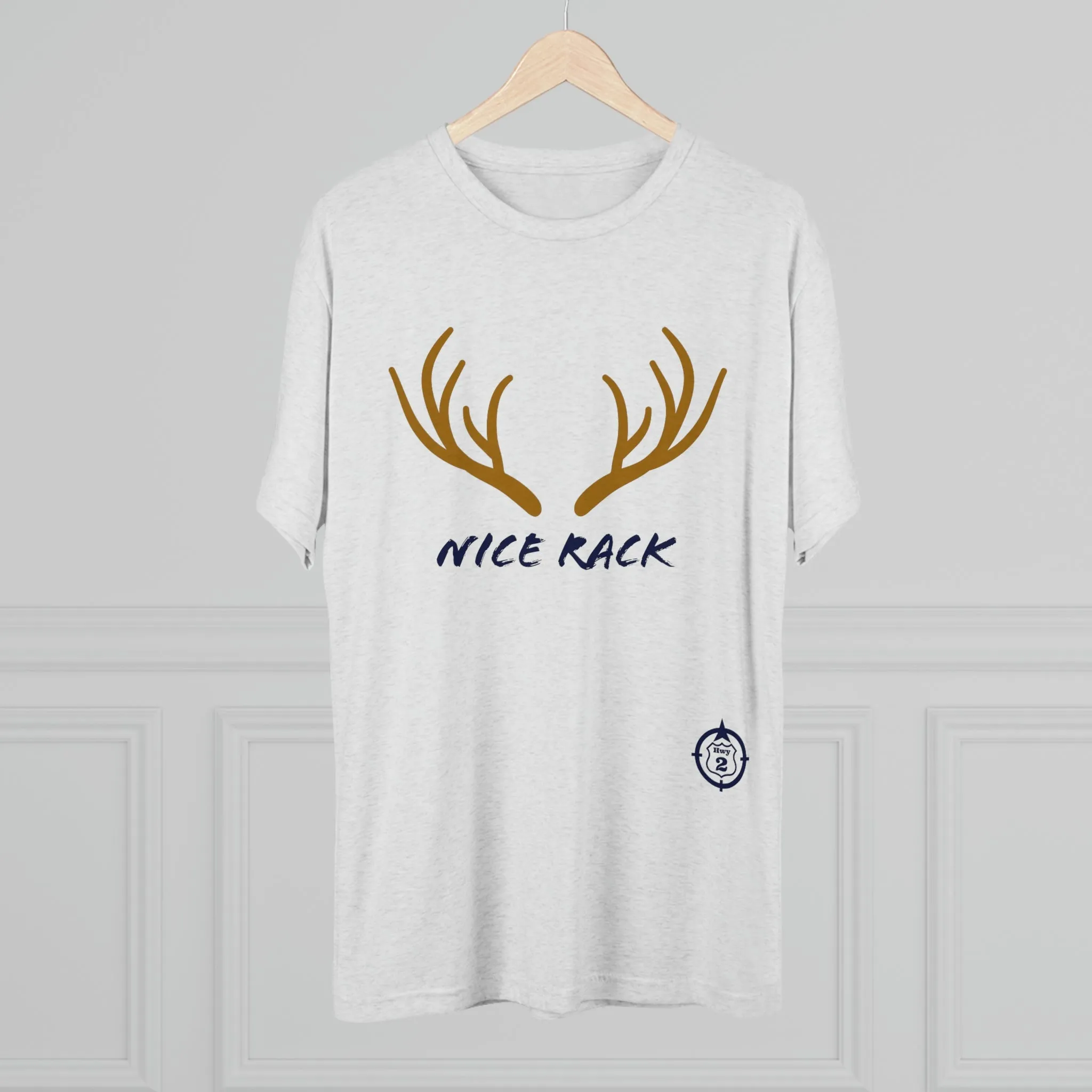 Nice Rack - Antlers - North of Hwy 2 - Unisex Tri-Blend Crew Tee