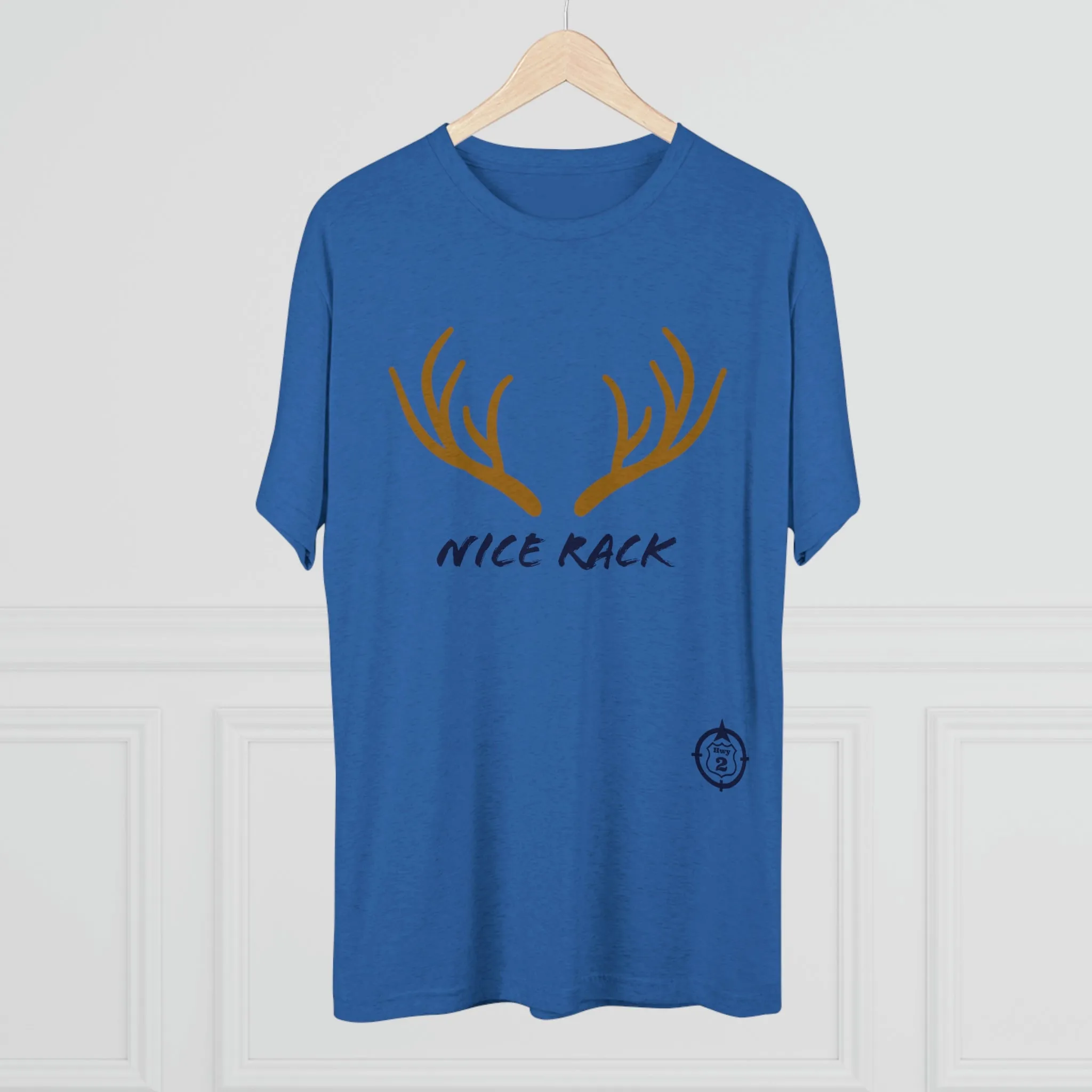 Nice Rack - Antlers - North of Hwy 2 - Unisex Tri-Blend Crew Tee