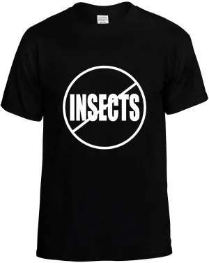 No Insects Anti-Insects  Unisex T-Shirt Novelty Graphic Tee Shirt