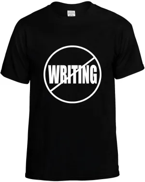 No Writing Anti-Writing  Unisex T-Shirt Novelty Graphic Tee Shirt