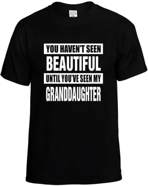 not seen beautiful / Granddaughter Unisex T-Shirt Novelty Graphic Tee Shirt