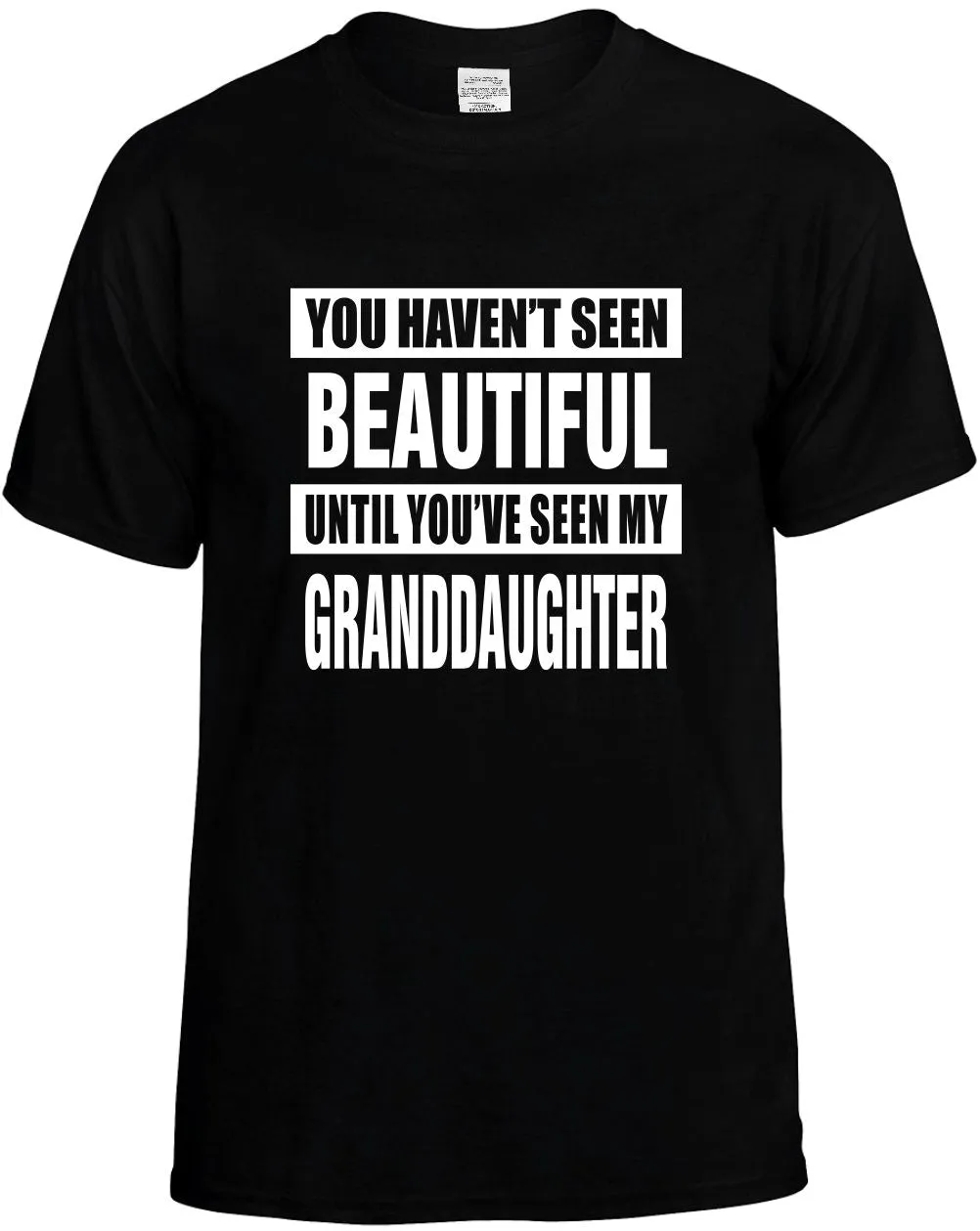 not seen beautiful / Granddaughter Unisex T-Shirt Novelty Graphic Tee Shirt