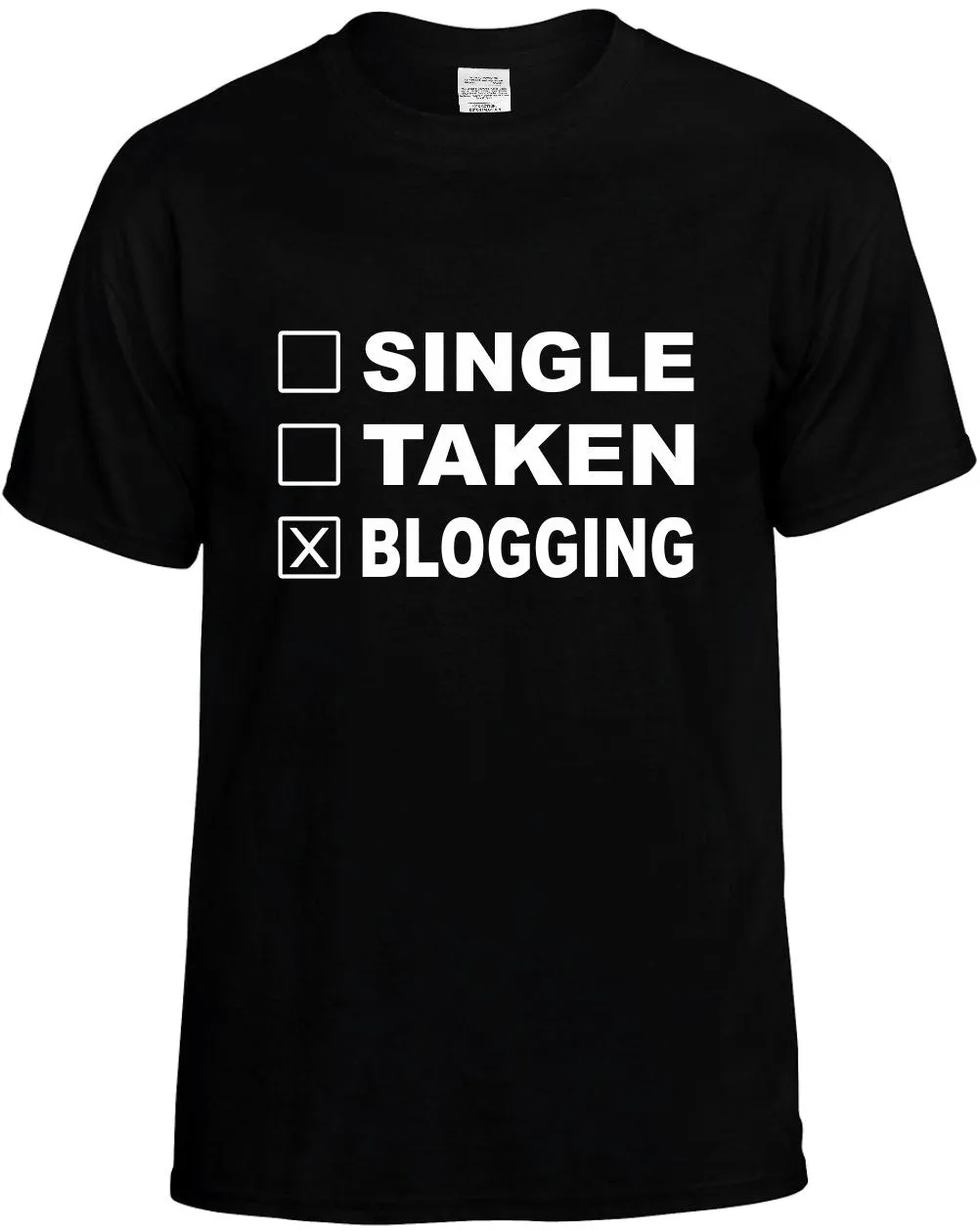 Single Taken Blogging Unisex T-Shirt Novelty Graphic Tee Shirt