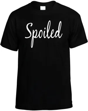 Spoiled Motivational Unisex T-Shirt Novelty Graphic Tee Shirt