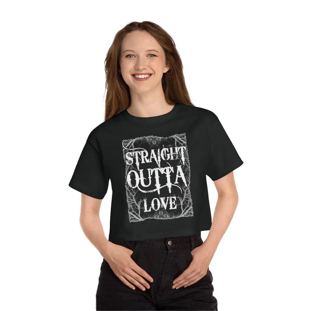 Straight Outta Love Anti Valentine Women's Heritage Cropped T-Shirt
