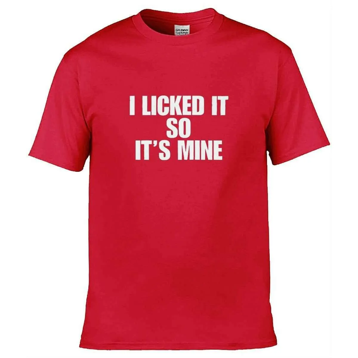 Teemarkable! I Licked It So It's Mine T-Shirt