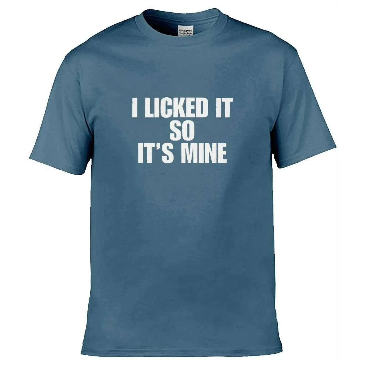Teemarkable! I Licked It So It's Mine T-Shirt