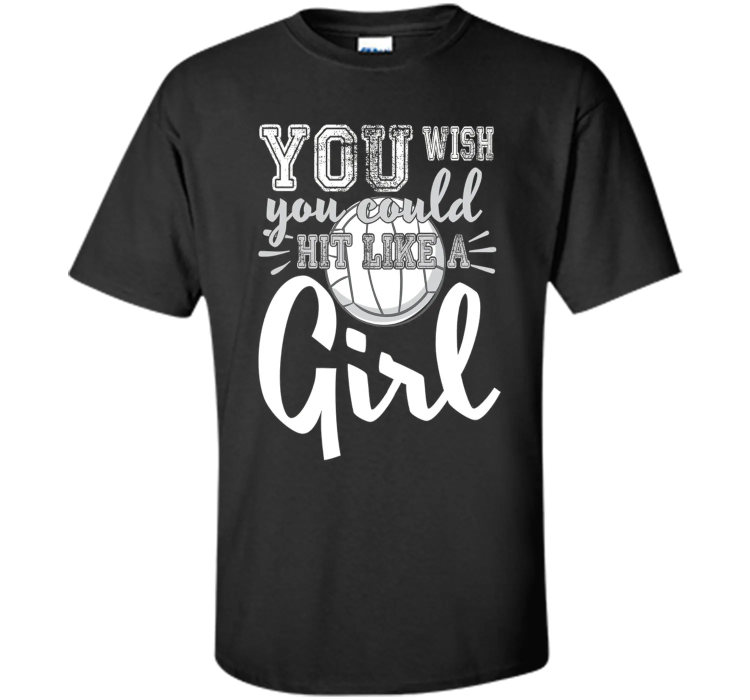 Volleyball Shirts With Sayings-You Wish You Hit Like A Girl