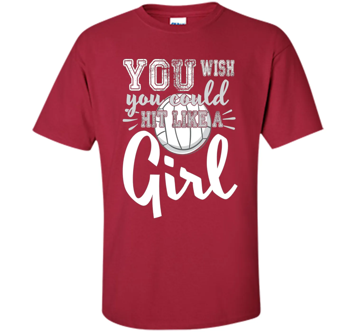 Volleyball Shirts With Sayings-You Wish You Hit Like A Girl